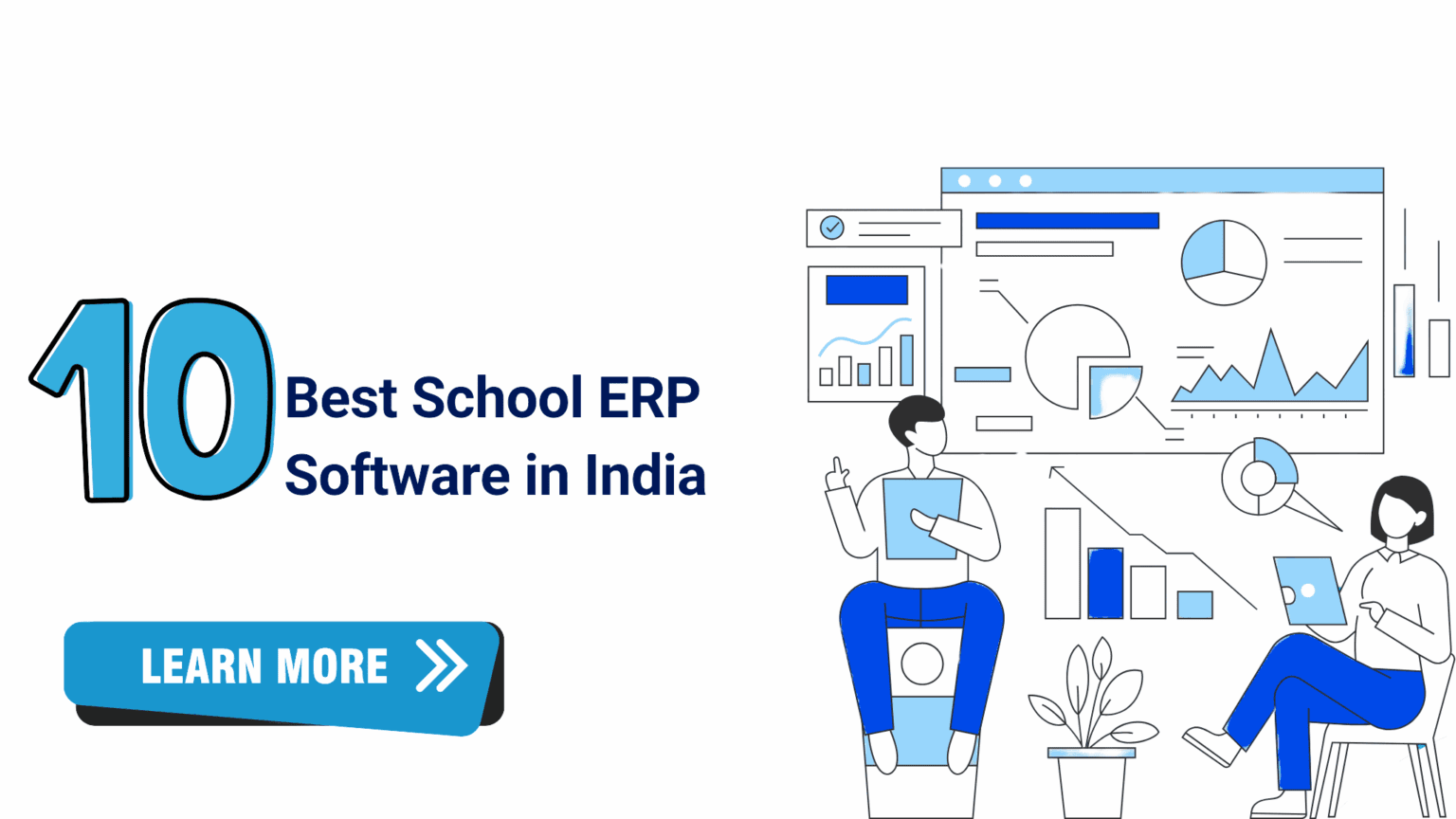 Top 10 Best School ERP Software in India 2025 - Edunext Technologies